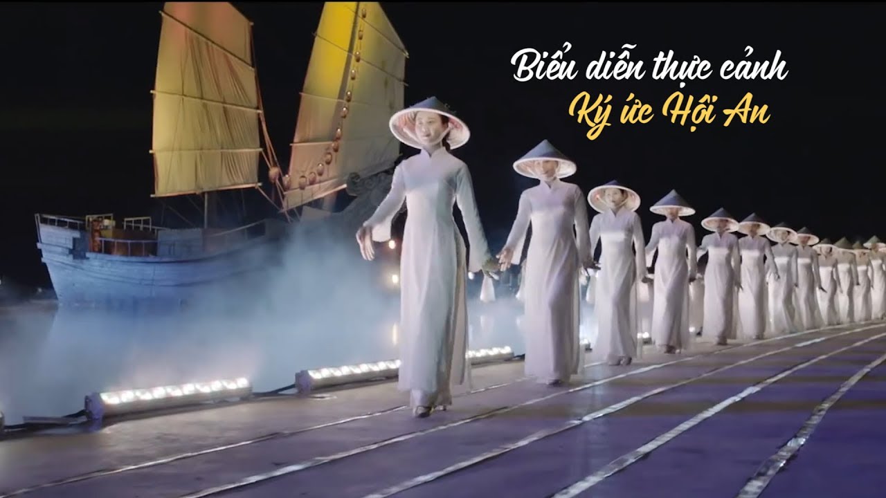 Sân khấu thực cảnh “Ký ức Hội An” – show diễn đẳng cấp thế giới
