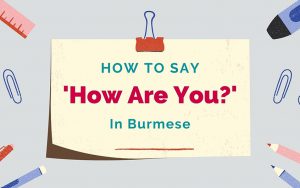 Basic Burmese Phrases