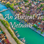 Hoi An Ancient Town