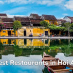 Best Restaurants in Hoi An Ancient Town