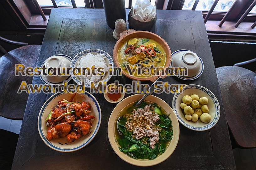 4 Restaurants in Vietnam Awarded Michelin Star