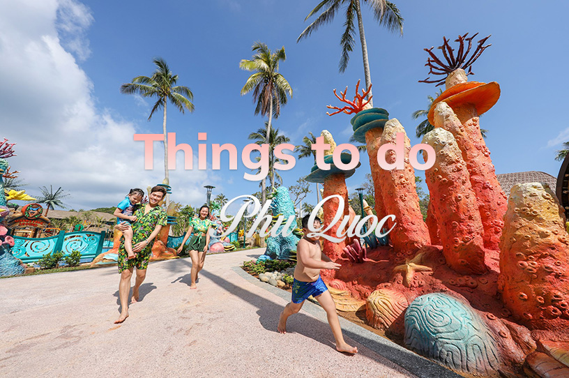 Activities in Phu Quoc – Top 8 Things to Do