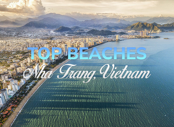 Top 10 Beautiful Beaches in Nha Trang, Vietnam