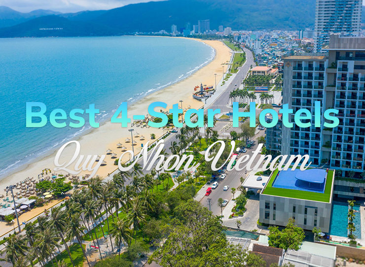 Top 10 Best 4-Star Hotels in Quy Nhon, Vietnam