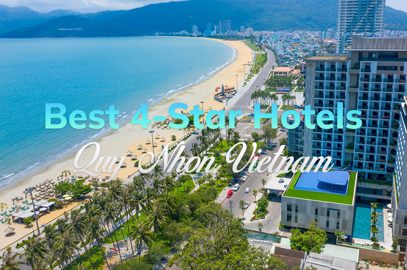 Top 10 Best 4-Star Hotels in Quy Nhon, Vietnam