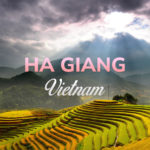 Ha Giang, Vietnam - Places to Visit