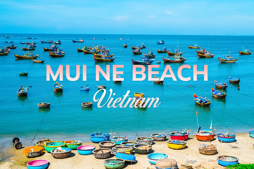 Mui Ne Beach, Vietnam: Top 11 Things To Do